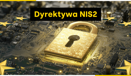 Dyrektywa NIS2 - sprawdź co to jest i czy dotyczy Twojej firmy